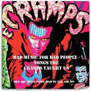 Cramps   Bad Music For Bad People Songs The Cramps Taught U [CD New]