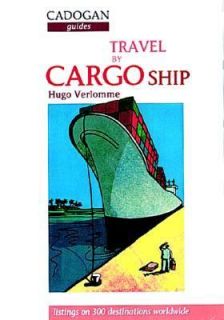 Travel by Cargo Ship by Hugo Verlomme 1995, Paperback