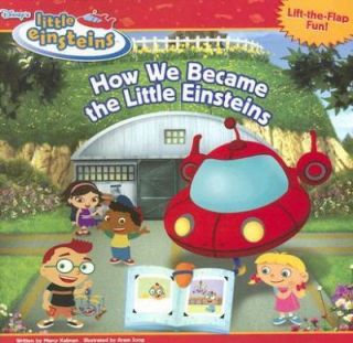   We Became the Little Einsteins by Marcy Kelman 2007, Hardcover