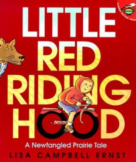 Little Red Riding Hood by Lisa Campbell Ernst 1998, Picture Book 