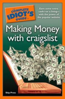 the complete idiot s guide to making money with craigslist