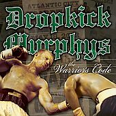 The Warriors Code by Dropkick Murphys CD, Jun 2005, Epitaph USA 