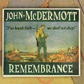 Remembrance by John Scotland McDermott CD, May 1999, EMI Angel USA 