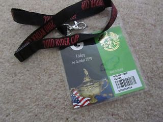 2010 RYDER CUP OFFICIAL ENTRY TICKET FOR FRIDAY 1st OCT & LANYARD 