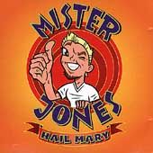 Hail Mary by Mister Jones (CD, Aug 1998,