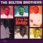 Live in Mobile by The Bolton Brothers CD, Sep 1996, Blackberry Records 