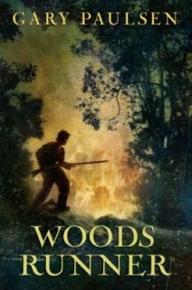 Woods Runner by Gary Paulsen (2011, Pape