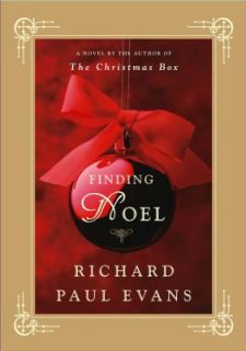 Finding Noel by Richard Paul Evans 2006, Hardcover