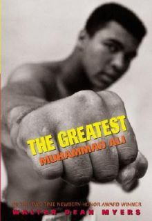 the greatest muhammad ali by walter dean myers buy any