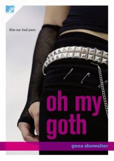 Oh My Goth by Gena Showalter 2006, Paperback