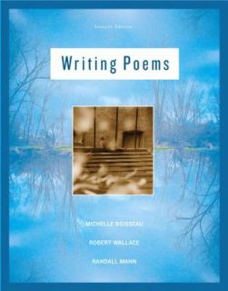Writing Poems by Randall Mann, Christine Wallace and Michelle Boisseau 