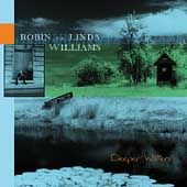   by Robin Linda Williams Guitar CD, Feb 2004, Red House Records