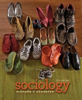 Sociology by Richard T. Schaefer 2007, Hardcover