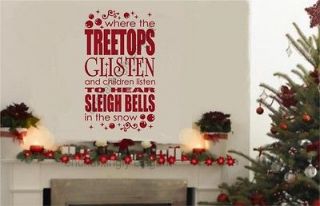 Where The Treetops Glisten Christmas Vinyl Decal Wall Stickers 