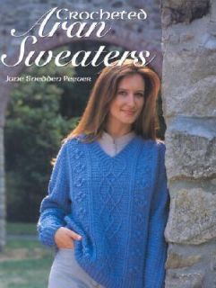 Crocheted Aran Sweaters by Jane Snedden Peever 2003, Hardcover