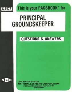 Principal Groundskeeper Test Preparation Study Guide, Questions and 