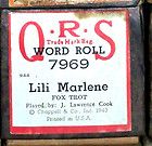 QRS Word Roll LILI MARLENE 7969 Hand Played J. Lawrence Cook Player 