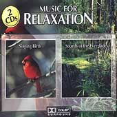 Music for Relaxation Singing Birds and Sounds of the Everglades by 