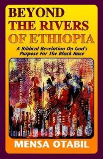 Beyond the Rivers of Ethiopia by Mensa Otabil 1995, Hardcover