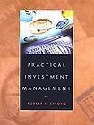 Practical Investment Management by Robert A. Strong (2006, Hardcover)