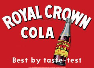 Tin Sign 16 3/4 x 11 3/4 ROYAL CROWN COLA BEST BY TASTE TEST Sign New