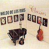 Classics by Waldo de los Rios (CD, Jun 1