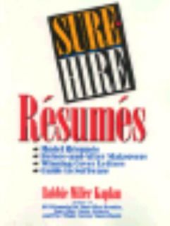 Sure Hire Resumes by Robbie M. Kaplan 1994, Paperback