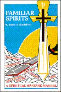 Familiar Spirits by Robert D. Shackelford 1984, Paperback
