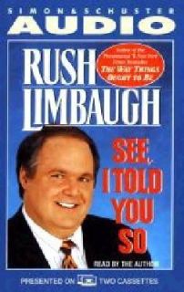 See, I Told You So by Rush H., III Limbaugh 1999, Cassette, Abridged 