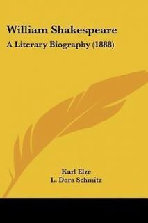 NEW William Shakespeare A Literary Biography (1888) by Karl Elze 