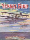 Yankee Bird March and Two Step, 1910, vintage ragtime sheet music