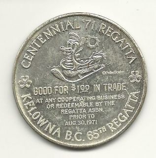    1054) BRITISH COLUMBIA KELOWNA 1971 $1.00 SILVER PLATED TRADE DOLLAR