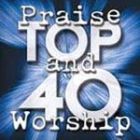   and Worship Top 40 CD Set Various Artists 2004 Music Christian/Gospel