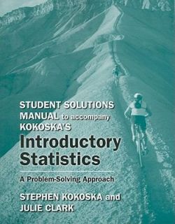 Introductory Statistics A Problem Solving Approach Student Solutions 