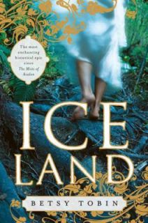 ice land a novel betsy tobin  6