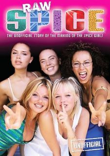 The Spice Girls   Raw Spice The Unofficial Story Of The Making Of The 