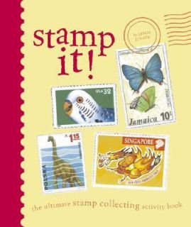 Stamp It The Ultimate Stamp Collecting Activity Book by Leslie Jonath 