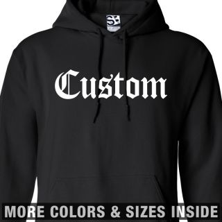 Custom Old English HOODIE Personalized Hooded Sweatshirt   All Sizes 