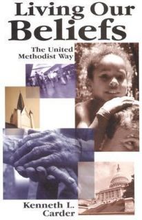   The United Methodist Way by Kenneth L. Carder 2003, Paperback