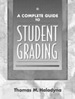   Guide to Student Grading by Thomas M. Haladyna 1999, Paperback