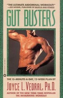 Gut Busters The 15 Minute A Day, 12 Week Plan by Joyce L. Vedral 1992 
