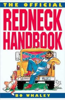 The Official Redneck Handbook by Bo Whaley 1987, Paperback