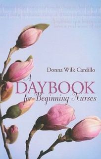   for Beginning Nurses by Donna Wilk Cardillo 2009, Hardcover