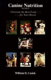   Your Breed of Dog by William D. Cusick 1997, Paperback, Revised