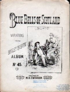 1880 BLUE BELLS OF SCOTLAND piano solo by BRINLEY RICHARDS variations 