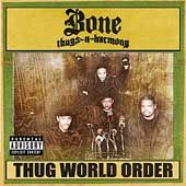 Thug World Order PA by Bone Thugs N Harmony CD, Oct 2002, Ruthless 