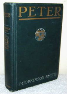 Peter F Hopkinson Smith Antique 1908 HC Book Scribner 140437342X 