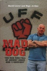   Dog The Rise and Fall of Johnny Adair and C Compa 1840188901