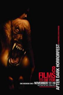 After Dark Horrorfest 2006 D s Movie Poster Style B