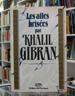 Les Ailes Brisées Par Khalil Gibran